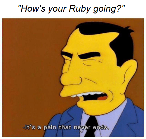 hows-the-ruby-going-its-a-pain-that-never-ends-24571789.png